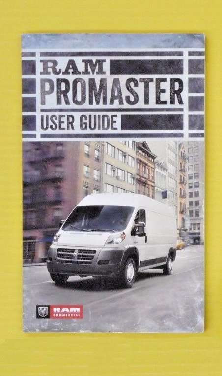 2018 Dodge Ram Promaster Owner's Operator Manual User Guide Guide 2018 Dodge Ram Promaster Owner's Operator Manual User Guide Guide